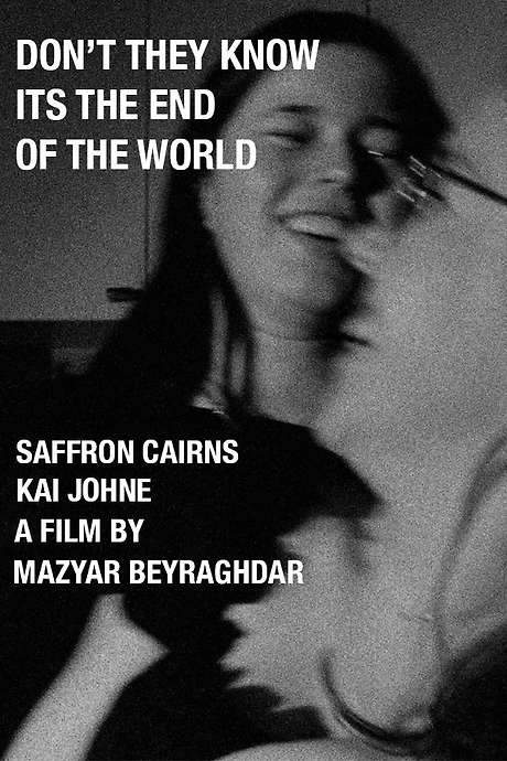 Don’t They Know It’s The End of The World